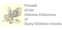 Friends of the Osborne Collection of Early Children's Books